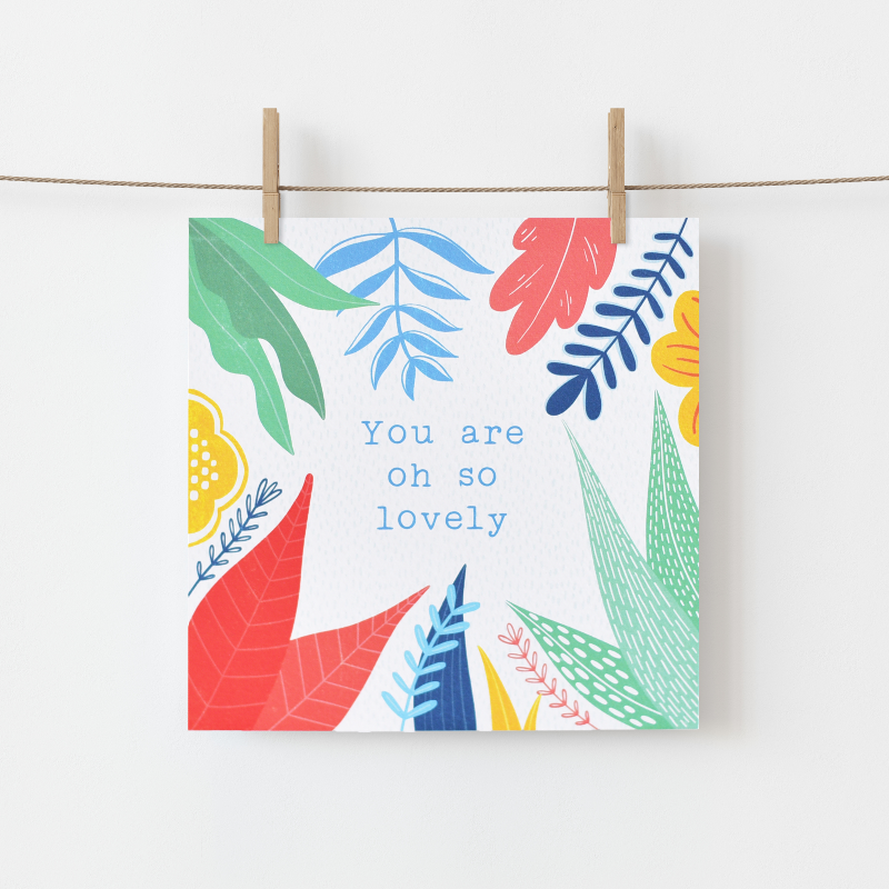 Irish made Greeting Card by Fleur & Mimi in Co. Tipperary - "You are oh so Lovely" - for those times you want to say that!