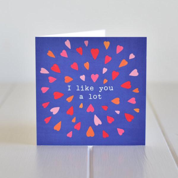 “I Like You A Lot”, there you have said it! For that special friend. A greeting card made in Ireland by Fleur & Mimi