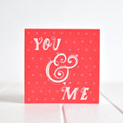 "You and Me" - a greeting card for the one you love! Made in Ireland by Fleur & Mimi